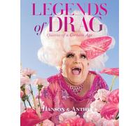 Devin Antheus Harry James Legends of Drag: Queens of a Certa (Copertina rigida)