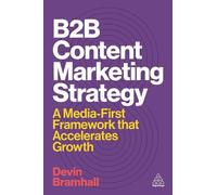 Devin Bramhall B2B Content Marketing Strategy (Copertina rigida)