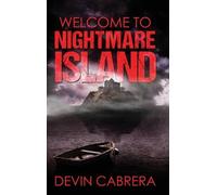Devin Cabrera Welcome to Nightmare Island (Copertina rigida)
