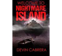 Devin Cabrera Welcome to Nightmare Island (Tascabile)