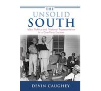 Devin Caughey The Unsolid South (Tascabile)