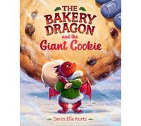 Devin Elle Kurt The Bakery Dragon and th (Copertina rigida) (PRESALE 06/10/2026)