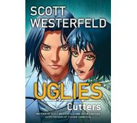 Devin Grayson Scott Westerfeld Uglies: Cutters (Graphic Novel) (Tascabile)