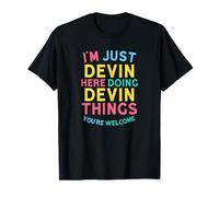 Devin Here Doing Devin Things Divertente Nome Devin Maglietta