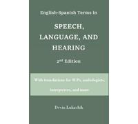 Devin Lukachik English-Spanish Terms in Speech, Language, and Hearin (Tascabile)