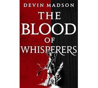 Devin Madson The Blood of Whisperers (Tascabile) Vengeance Trilogy