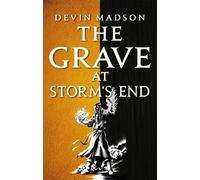 Devin Madson The Grave at Storm's End (Tascabile) Vengeance Trilogy