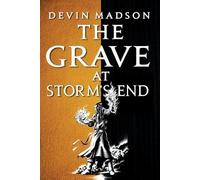 Devin Madson The Grave at Storm's End (Tascabile) Vengeance Trilogy