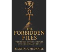 Devin N McDaniel The Forbidden Files (Tascabile)