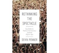 Devin Penner Rethinking the Spectacle (Copertina rigida)