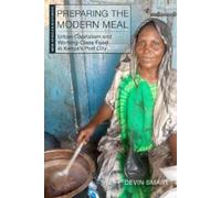 Devin Smart Preparing the Modern Meal (Tascabile) New African Histories