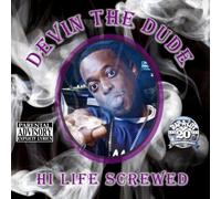 Devin The Dude Hi Life Screwed (CD)