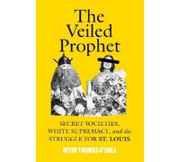 Devin Thomas O'Shea The Veiled Prophet (Copertina rigida)