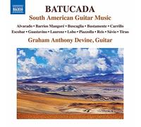 Graham Anthony Devine Batucada: South American Guitar Music (CD) Album