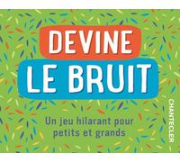 Devine le bruit: Un jeu hilarant pour petits et grands: 0