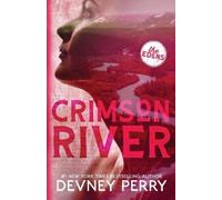 Devney Perry Crimson River (Tascabile)