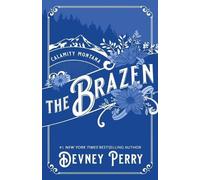 Devney Perry The Brazen (Tascabile) Calamity Montana