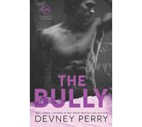 Devney Perry The Bully (Tascabile)