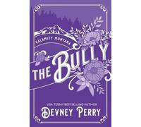 Devney Perry The Bully (Tascabile) Calamity Montana