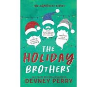Devney Perry The Holiday Brothers Complete Series (Tascabile)