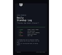 DevNoted: Daily Standup Log: A one-page-per-day standup notebook for yesterday, today, blockers, wins, and follow-ups.