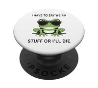 Devo dire cose strane o morirò divertente dicendo meme rana PopSockets PopGrip Adesivo