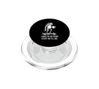 Devo dire cose strane o morirò Funny Frog Coffee Toad PopSockets PopGrip per MagSafe