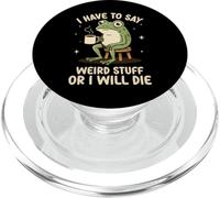 Devo dire cose strane o morirò Funny Meme Frog PopSockets PopGrip per MagSafe
