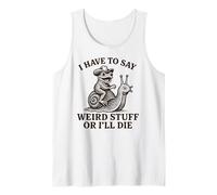 Devo Dire Cose strane o morirò - Rana Divertente Canotta