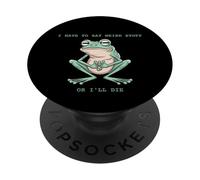 Devo dire cose strane o morirò rana divertente PopSockets PopGrip Adesivo