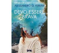 Devo essere brava