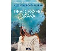 Devo essere brava