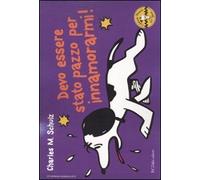 Devo essere stato pazzo per innamorarmi! Celebrate Peanuts 60 years (Vol. 11)