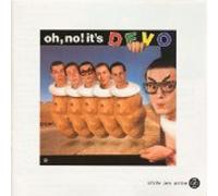 Devo - Oh No It's Devo