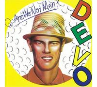 Devo - Q: Are We Not Men a: We Are Dev