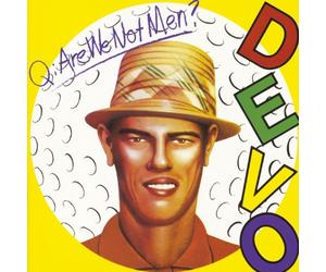 Devo - Q: Are We Not Men? We Are Devo