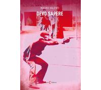 Devo sapere - Valenti Mauro