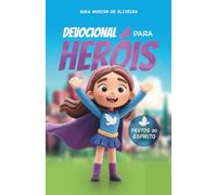 Devocioal para heróis: Frutos do Espírito (para crianças)