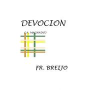 DEVOCIÓN: A. Machado