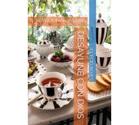 DEVOCIONAL - DESAYUNE CON DIOS: DEVOCIONAL 365 DIAS