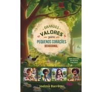DEVOCIONAL: Grandes Valores para Pequenos Corações