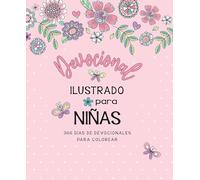 Devocional ilustrado para niñas/ Illustrated Devotional for Girls: 366 días de devocionales para colorear: 366 días de devocionales para colorear