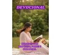 Devocional,Mulheres com proposito fortes e corajosas: 30 dias de transformação