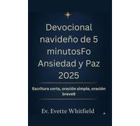 Devocional navideño de 5 minutosFo Ansiedad y Paz 2025: Calma Ynuestro HorejaTSu advenimientoENithDailySescritura,A BllamadoRespuesta Spaso,AyCOMOhortPAGrascarse
