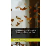 Devocional Personal Cristiano: Encuentro Diario con Dios