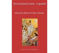 Devocionario Latín - Español: Itinerario diario de vida cristiana