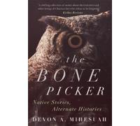 Devon A. Mihesuah The Bone Picker (Tascabile)