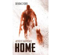 Devon C Ford Home (Tascabile) After It Happened