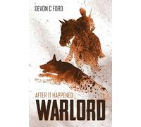 Devon C Ford Warlord (Tascabile) After It Happened