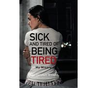 Devon Campbell-Williams Sick and Tired of Being Tired (Tascabile)